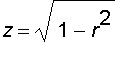 z = sqrt(1-r^2)